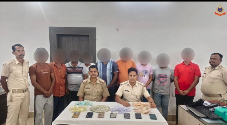पुलिस की जुए पर बड़ी कार्यवाही 9 गिरफ्तार 